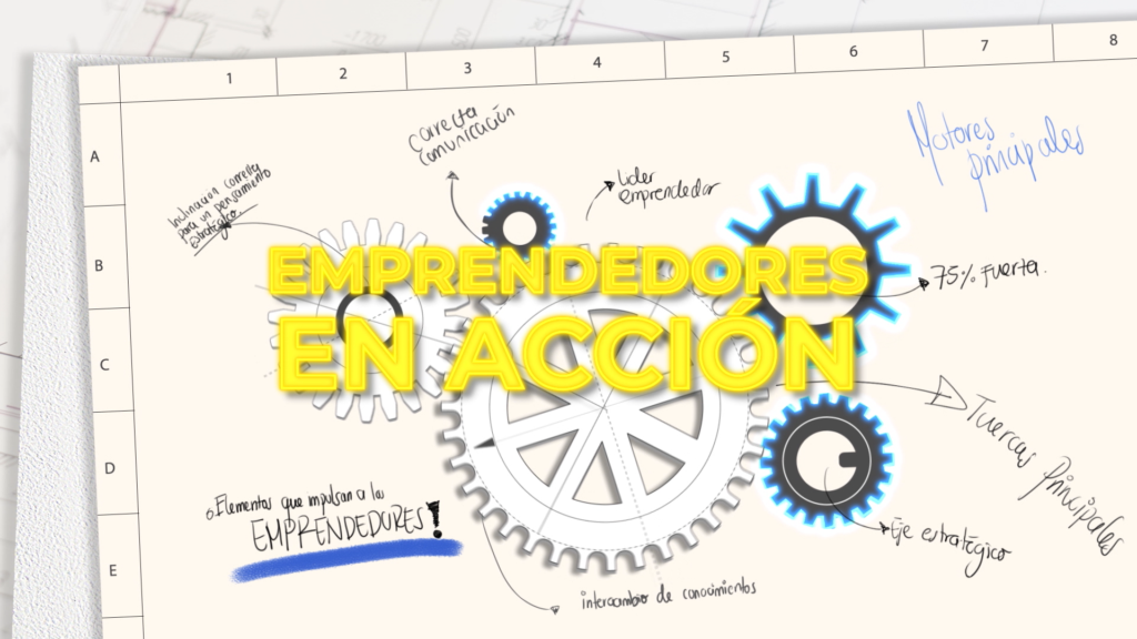 Emprendedores en acción